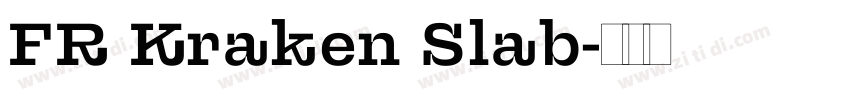 FR Kraken Slab字体转换